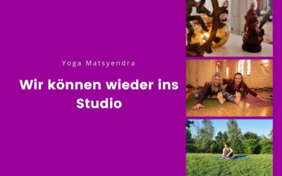 Wir können wieder ins Yoga-Studio