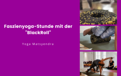 Faszienyoga-Stunde mit der „BlackRoll“
