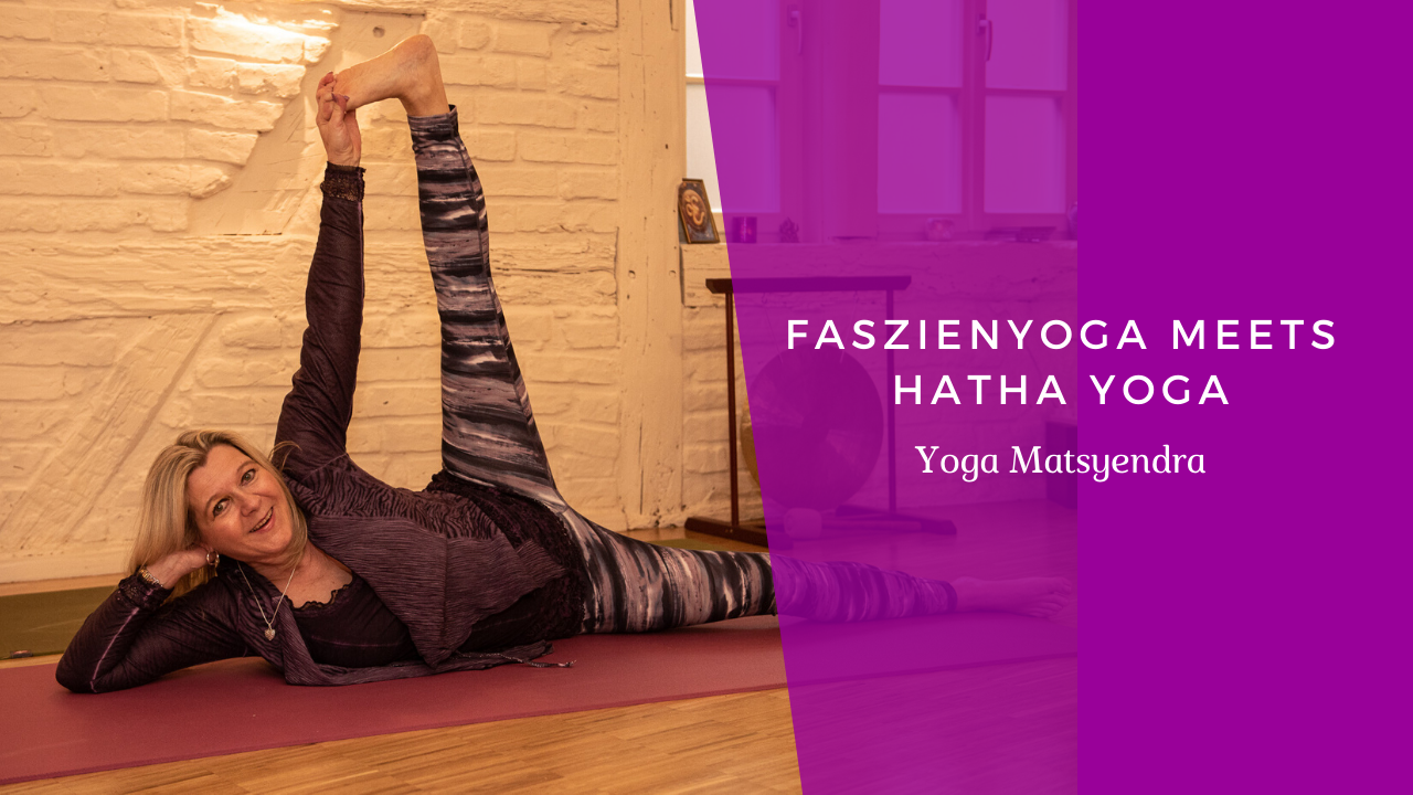 Faszienyoga meets Hatha Yoga Video