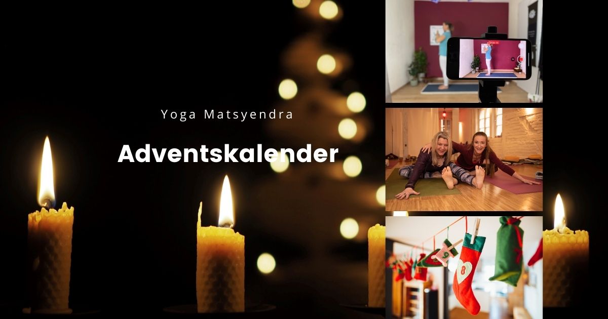 Yoga Matsyendra Adventskalender